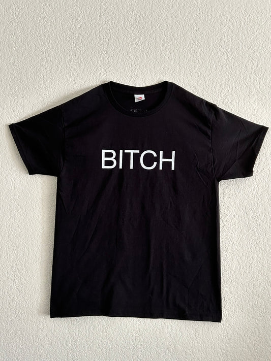Bitch shirt