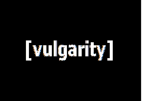 [vulgarity]